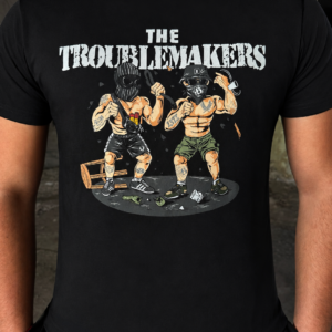Alternative view of Тениска „The Troublemakers“